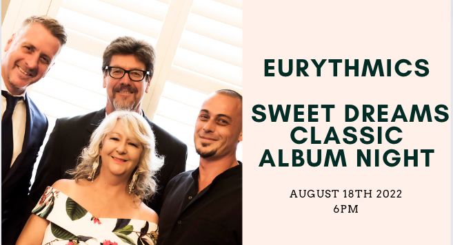 Eurythmics – Sweet Dreams Classic Album Night 18/8/22 : Show 1