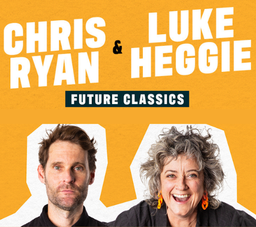 Luke Heggie and Chris Ryan Future Classics